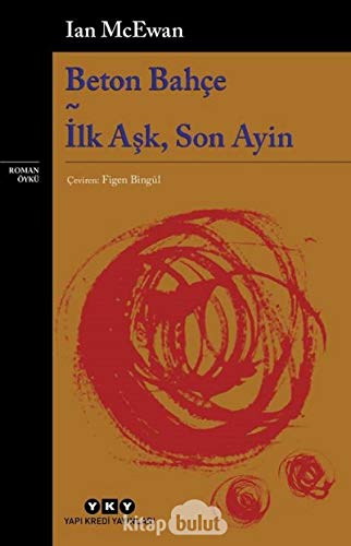 Beton Bahçe – İlk Aşk, Son Ayin