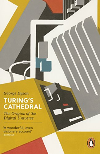 Turing's Cathedral (Penguin Press Science)