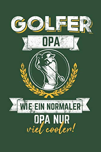 Bester Golfer Opa: Notizbuch für Geschichten von Opa