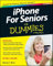 iPhone for Seniors for Dummies