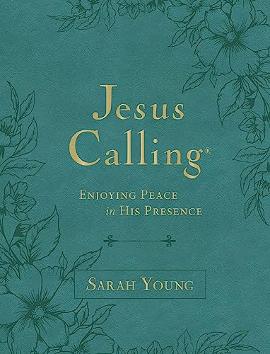 Jesus Calling, Large Text Teal Leathersoft, with Full Scriptures: Enjoying Peace in His Presence (A 365-Day Devotional)