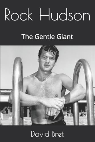 Rock Hudson: The Gentle Giant
