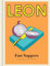 Little Leon: Fast Suppers: Naturally fast recipes
