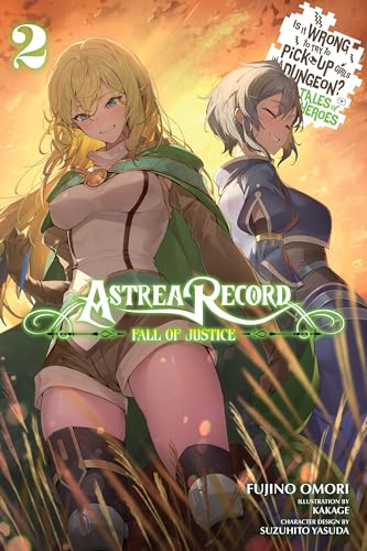 Astrea Record, Vol. 2 Is It Wrong to Try to Pick Up Girls in a Dungeon? Tales of Heroes (Volume 2)