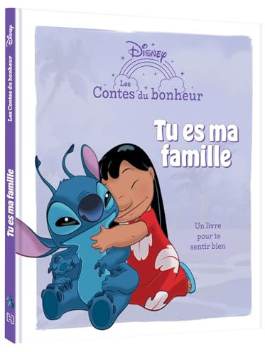 LILO ET STITCH - Les Contes du bonheur - Tu es ma famille - Disney
