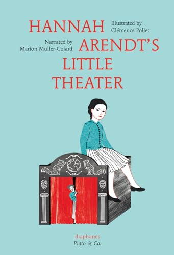 Hannah Arendt's Little Theater: édition anglaise (Platon & Co.)