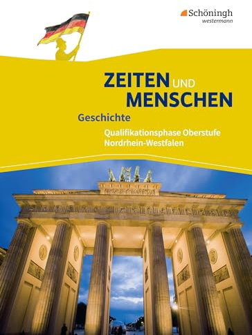Zeiten und Menschen - Geschichtswerk für die gymnasiale Oberstufe in Nordrhein-Westfalen u.a. - Ausgabe 2014: Schulbuch 2 Qualifikationsphase
