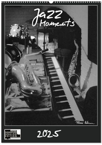 Jazz Moments (Wandkalender 2025 DIN A2 hoch), CALVENDO Monatskalender: Analoge Schwarzweiß-Fotos international bekannter Jazz-Musiker (CALVENDO Menschen)