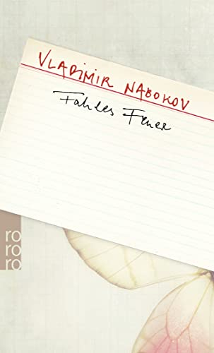 Fahles Feuer (Nabokov: Gesammelte Werke, Band 10)