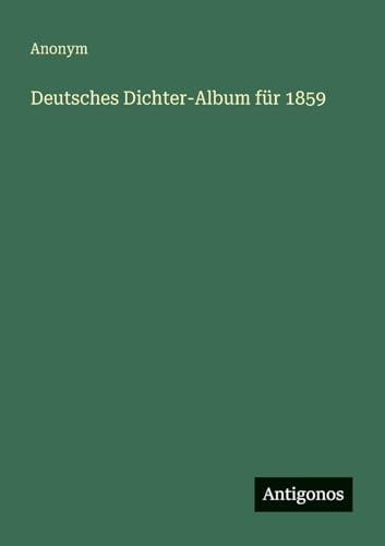 Deutsches Dichter-Album für 1859
