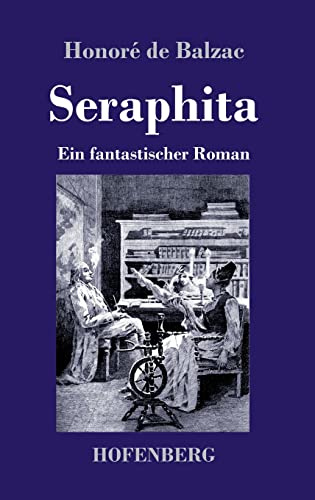 Seraphita: Ein fantastischer Roman