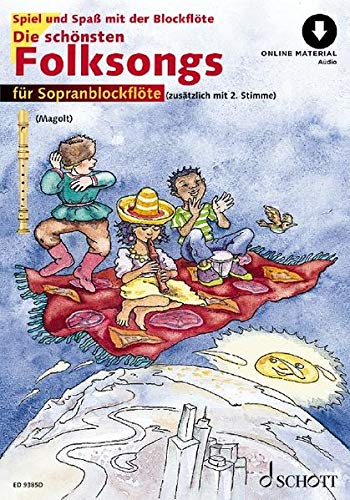 Die schönsten Folksongs: sehr leicht bearbeitet. 1-2 Sopran-Blockflöten. (Spiel und Spaß mit der Blockflöte)