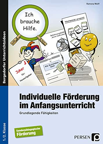 Individuelle Förderung im Anfangsunterricht: Grundlegende Fähigkeiten (1. und 2. Klasse)