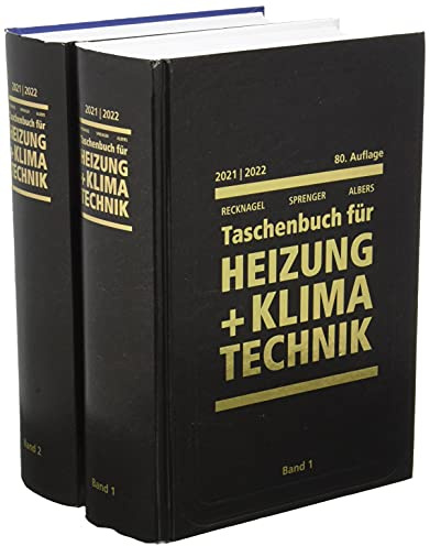 Recknagel - Taschenbuch für Heizung und Klimatechnik 80. Ausgabe 2021/2022 - Basisversion: einschließlich Trinkwasser- und Kältetechnik sowie Energiekonzepte