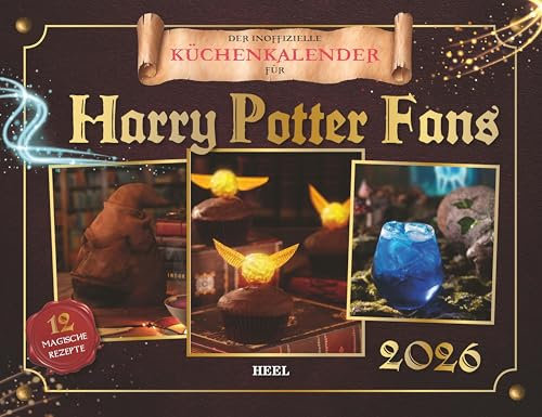 Der inoffizielle Küchenkalender für Harry Potter Fans 2026: mit 12 zauberhaften Rezepten. Das perfekte Geschenk für alle Potterheads. Eintragkalender 2026