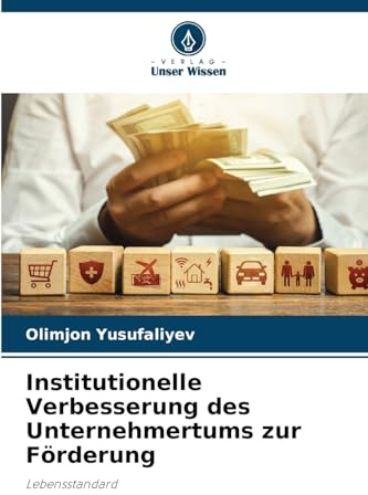 Institutionelle Verbesserung des Unternehmertums zur Förderung: Lebensstandard