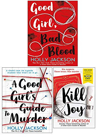 Holly Jackson Collection 3 Books Set (Good Girl Bad Blood, A Good Girl's Guide to Murder, Kill Joy – World Book Day)