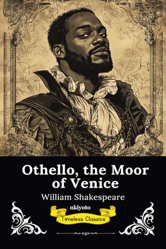 Othello, the Moor of Venice | Timeless Classics