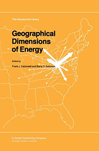 Geographical Dimensions of Energy (GeoJournal Library, Band 5)