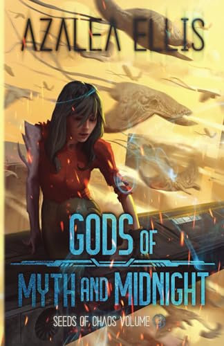 Gods of Myth and Midnight: 3 (Seeds of Chaos)