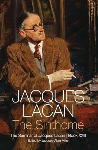 The Sinthome: The Seminar of Jacques Lacan, Book XXIII: 23