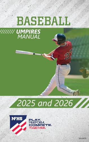 2025-26 NFHS High School Baseball Umpires Manual