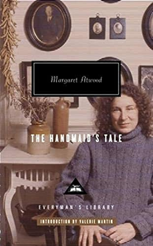 The Handmaid's Tale (Everyman's Library) [Hardcover] [Jan 01, 1860] Margaret Atwood
