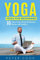 Yoga: Yoga For Beginners | 10 Super Easy Poses To Reduce Stress and Anxiety