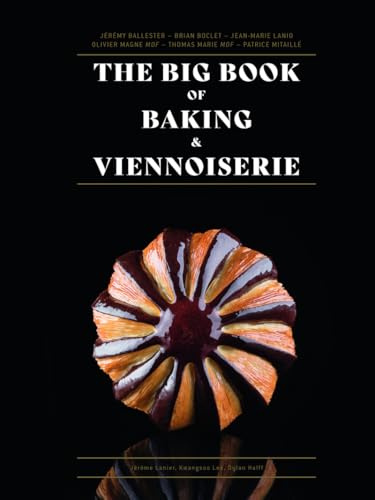 The Big Book of Baking & Viennoiserie