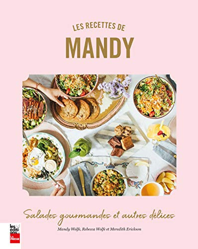 Les recettes de Mandy : Salades gourmandes et autres delices