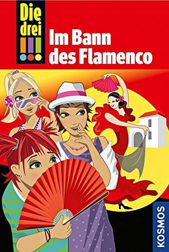 Die drei !!!, 41, Im Bann des Flamenco