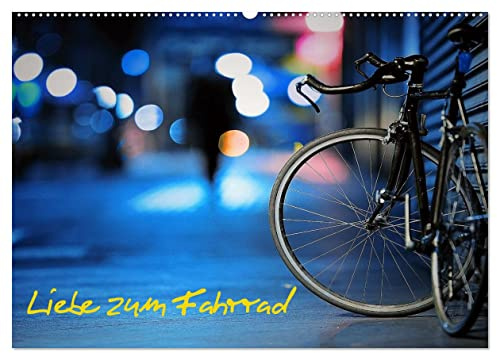 Liebe zum Fahrrad (Wandkalender 2026 DIN A2 quer), CALVENDO Monatskalender: 12 Monatsbilder rund um das Fahrrad (CALVENDO Mobilitaet)