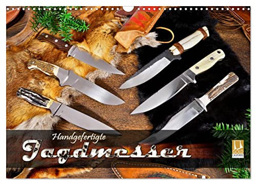 Handgefertigte Jagdmesser (Wandkalender 2026 DIN A3 quer), CALVENDO Monatskalender: Messer mit feststehender Klinge in stimmungsvollem Arrangement (CALVENDO Hobbys)