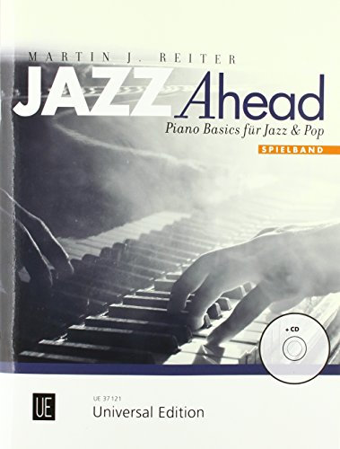 Jazz Ahead - Spielband.Bd.1: Piano Basics für Jazz & Pop. Band 1. Klavier mit CD. Ausgabe inkl. Play-Along.