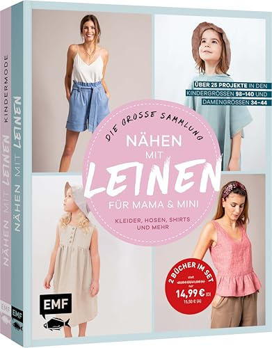 Nähen mit Leinen für Mama und Mini – die große Sammlung mit über 25 Projekten: Kleider, Hosen, Shirts und mehr in den Kindergrößen 98–140 und Damengrößen 34–44