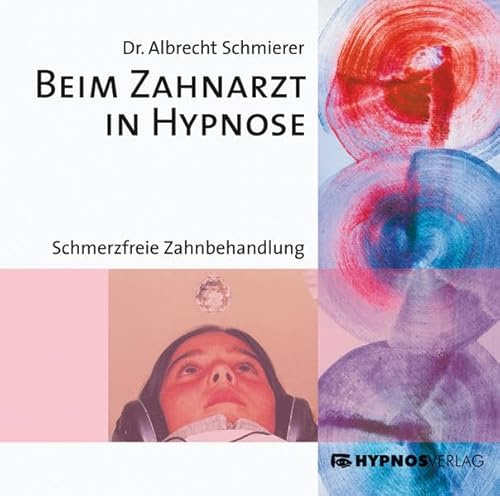 Beim Zahnarzt in Hypnose: Schmerzfreie Zahnbehandlung