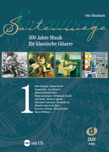 Saitenwege 1: 500 Jahre Musik für klassische Gitarre