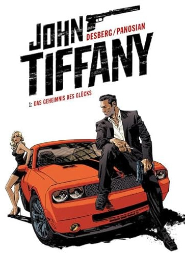 John Tiffany - Band 1: Das Geheimnis des Glücks