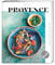 Provence: Reise durch die Sonne in 100 Rezepten