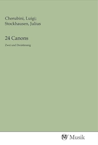 24 Canons: Zwei und Dreistimmig
