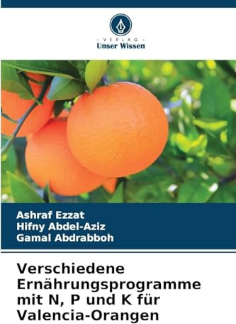 Verschiedene Ernährungsprogramme mit N, P und K für Valencia-Orangen