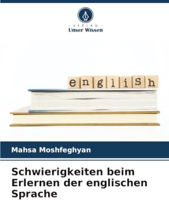 Schwierigkeiten beim Erlernen der englischen Sprache