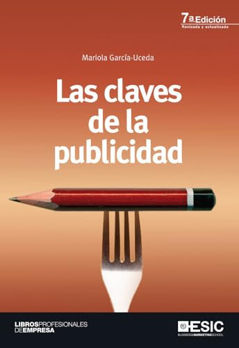 Las claves de la publicidad (Libros profesionales)