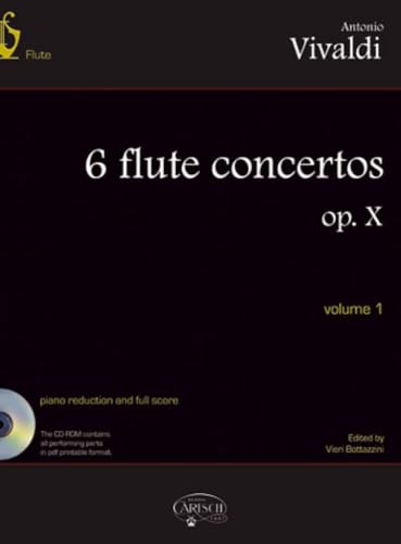 6 Flute Concertos Op. X, Volume 1. Enthält CD-ROM