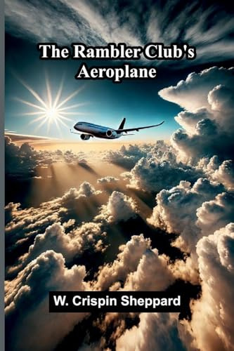 The Rambler Club's aeroplane