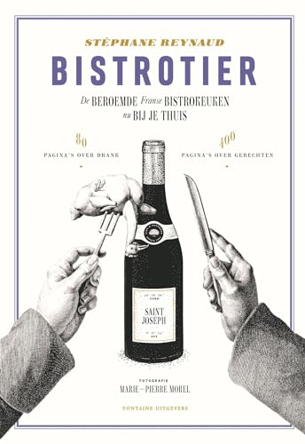 Bistrotier: de beroemde Franse bistrokeuken nu bij je thuis