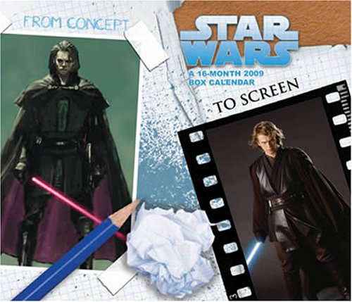 Star Wars From Concept to Screen Calendar 2009