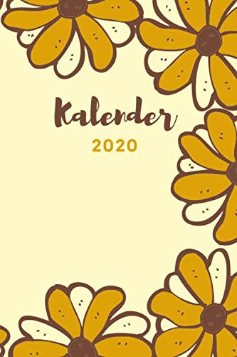 Kalender 2020 mit Blumen: Terminplaner und Terminkalender 2020 | Wochenplaner, Monatsplaner und Familienplaner | Januar 2020 bis Dezember 2020 | A5 Format