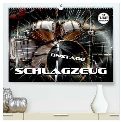 Schlagzeug onstage (hochwertiger Premium Wandkalender 2026 DIN A2 quer), Kunstdruck in Hochglanz: Eindrucksvolle Konzertaufnahmen und Closeups von verschiedenen Schlagzeugen (CALVENDO Kunst)