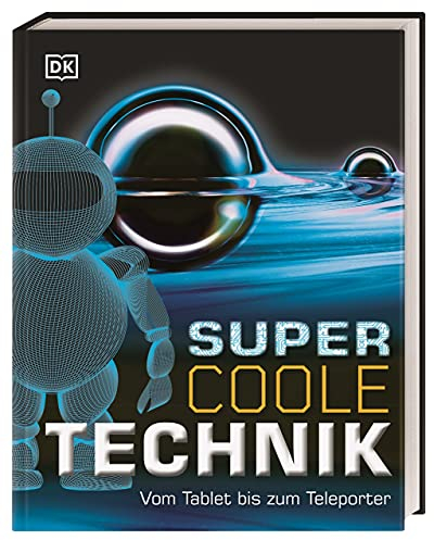 Supercoole Technik: Vom Tablet bis zum Teleporter